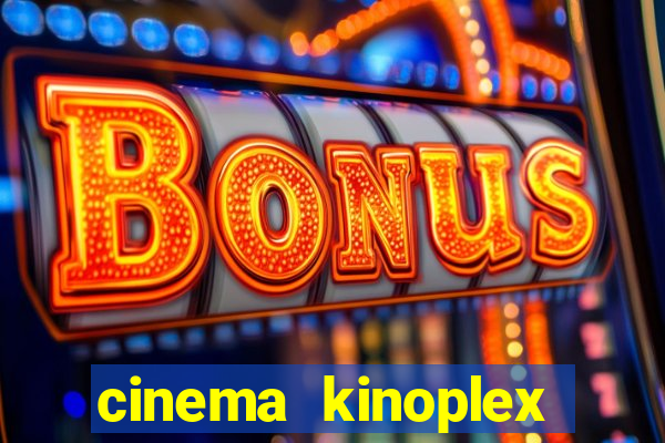 cinema kinoplex norte shopping