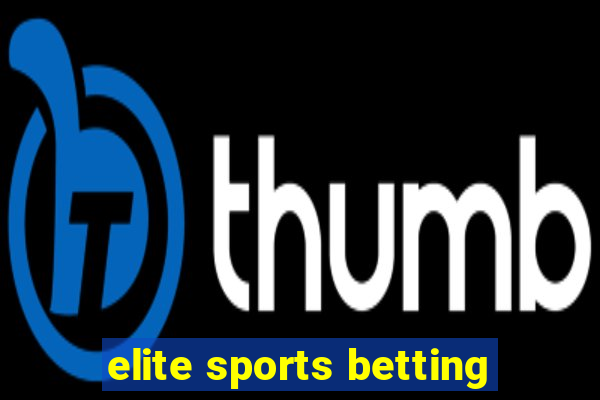 elite sports betting