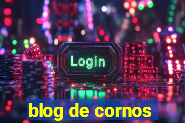 blog de cornos