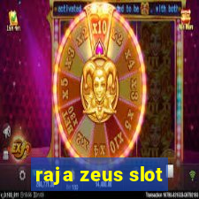 raja zeus slot