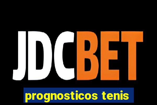 prognosticos tenis