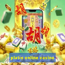 platin online casino