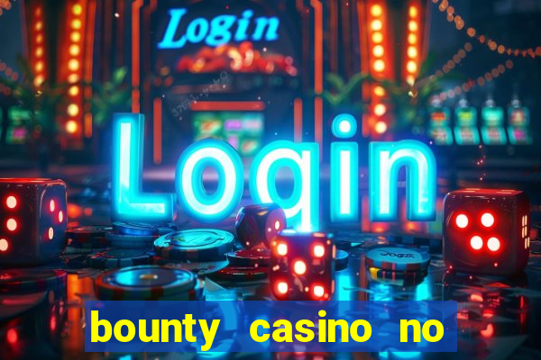 bounty casino no deposit bonus