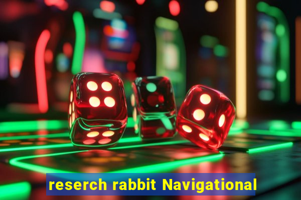 reserch rabbit Navigational