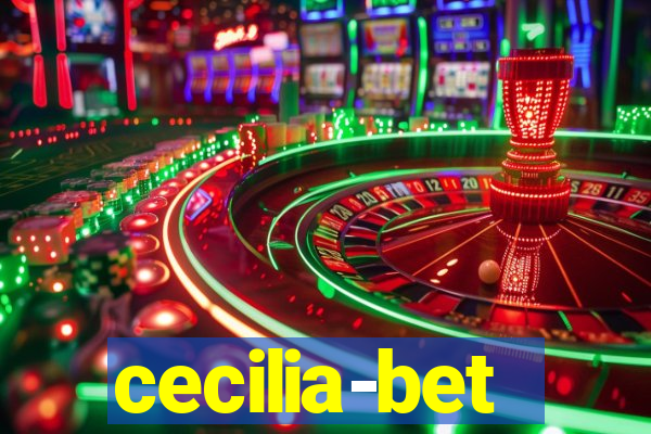 cecilia-bet