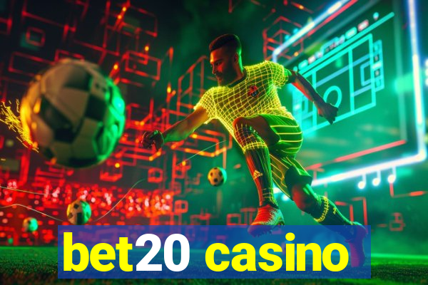 bet20 casino