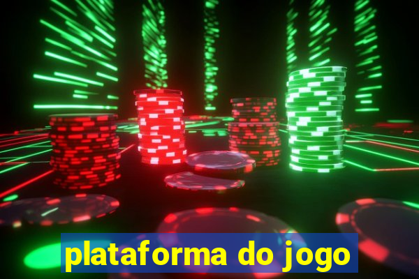 plataforma do jogo