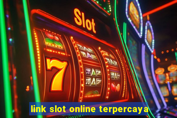 link slot online terpercaya