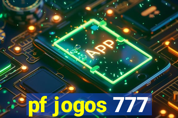 pf jogos 777