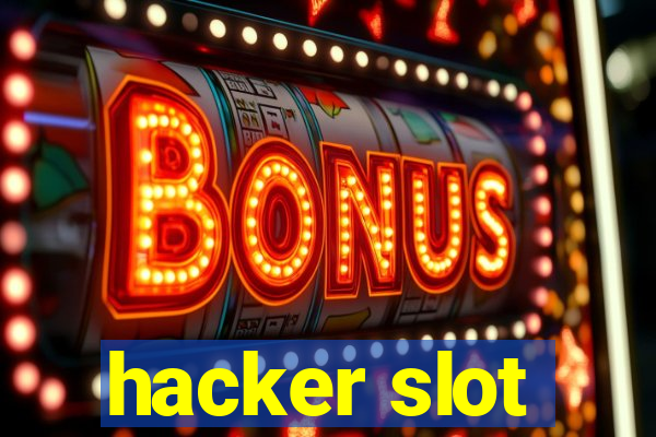 hacker slot