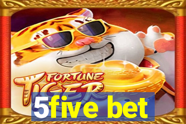 5five bet