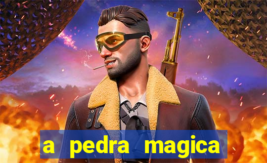 a pedra magica filme completo dublado gratis