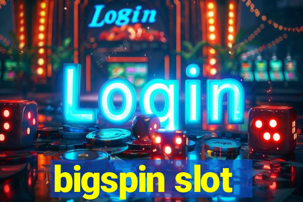 bigspin slot