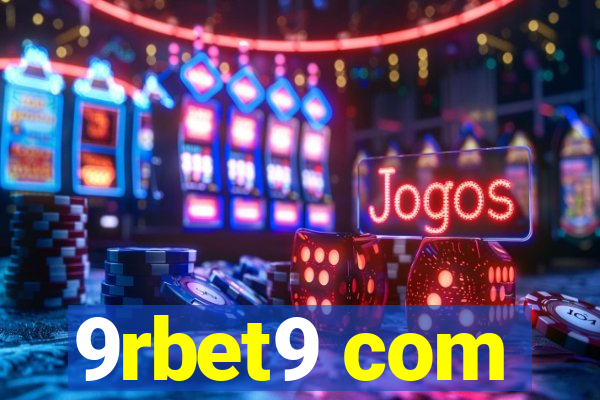 9rbet9 com