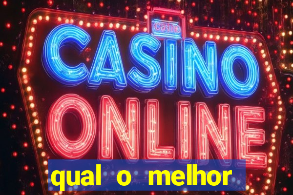 qual o melhor casino online