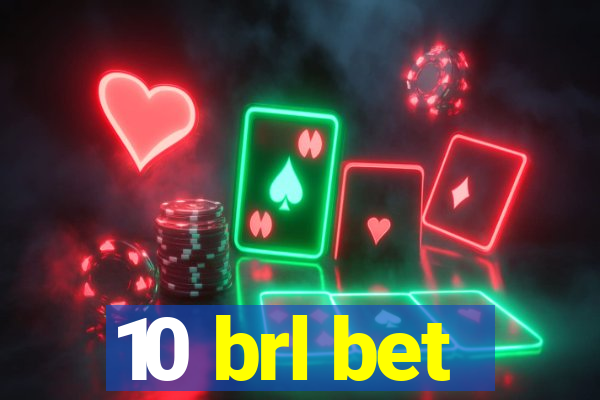 10 brl bet