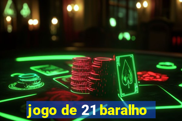 jogo de 21 baralho