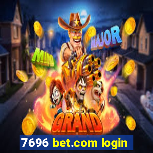 7696 bet.com login