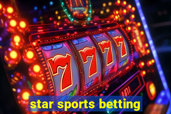 star sports betting