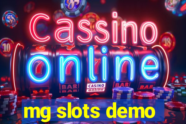 mg slots demo