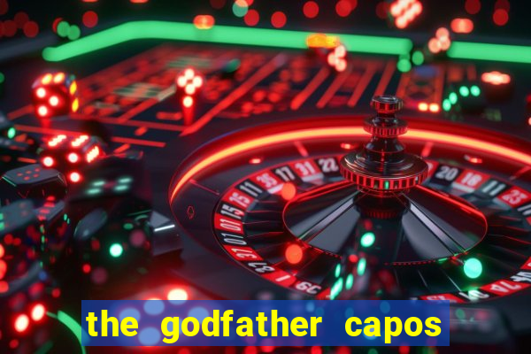 the godfather capos foes slot