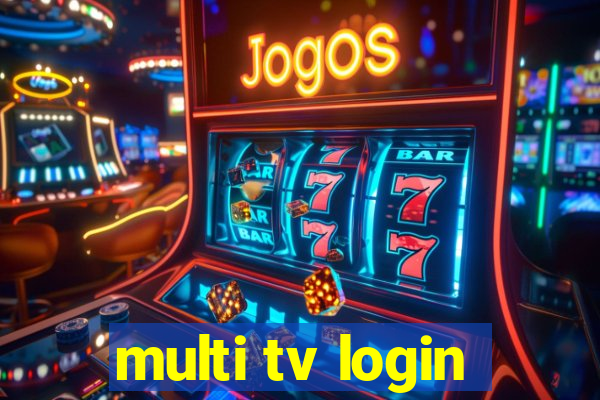 multi tv login