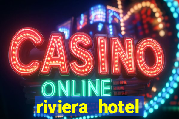 riviera hotel casino las vegas nevada