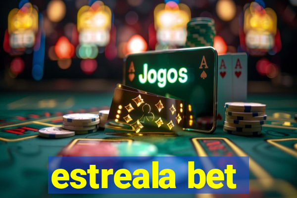 estreala bet