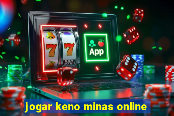 jogar keno minas online