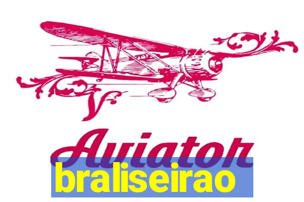 braliseirao