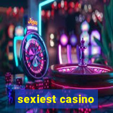 sexiest casino