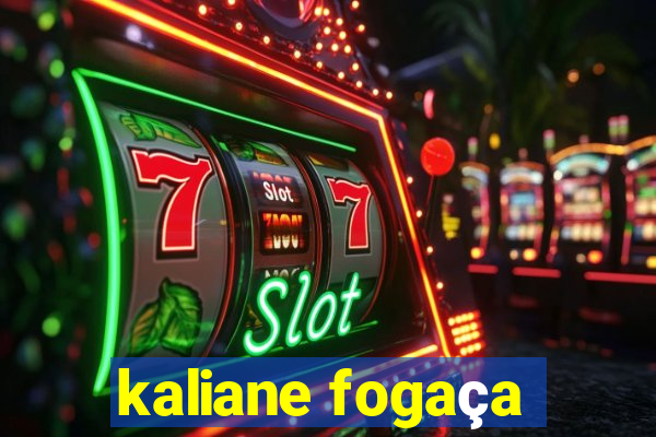 kaliane fogaça