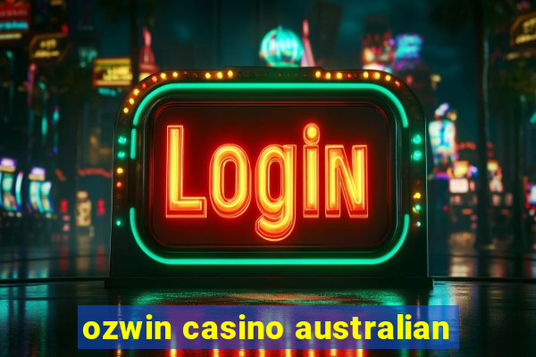 ozwin casino australian