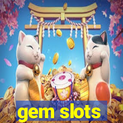 gem slots