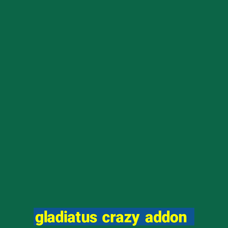 gladiatus crazy addon