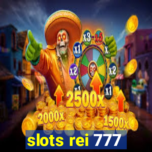 slots rei 777