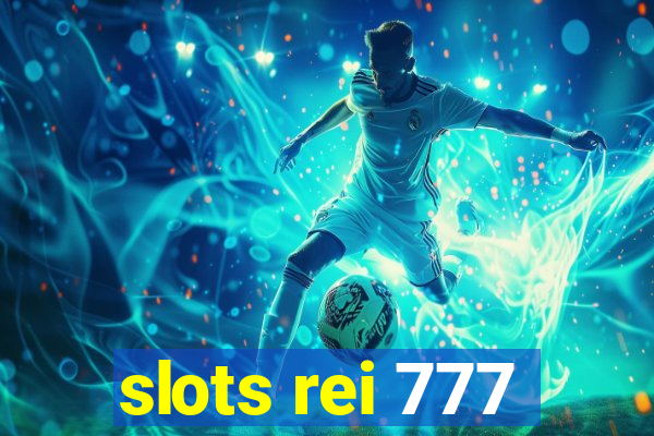 slots rei 777