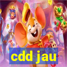 cdd jau