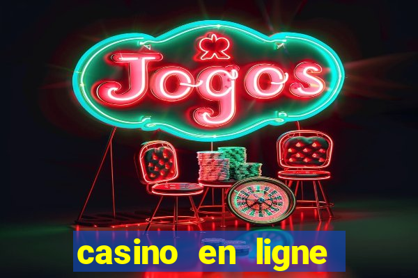 casino en ligne argent reel