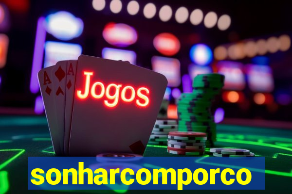 sonharcomporco