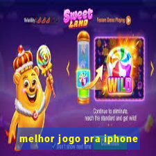 melhor jogo pra iphone