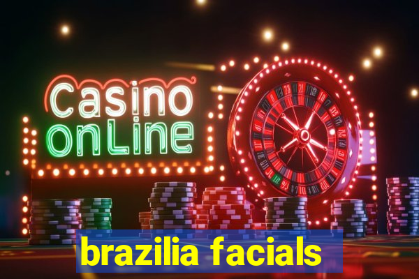 brazilia facials