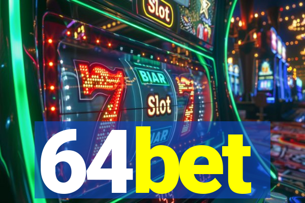 64bet