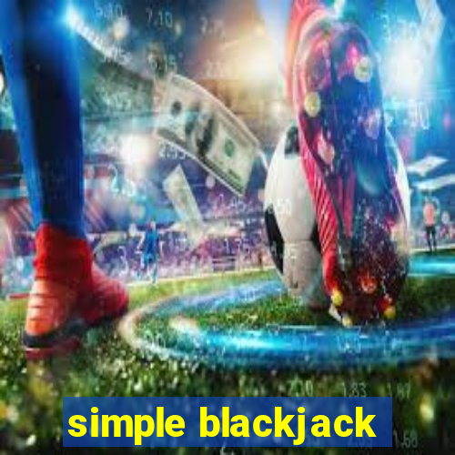 simple blackjack