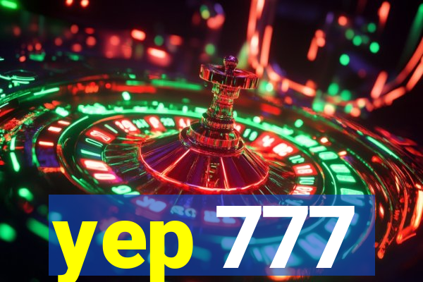 yep 777