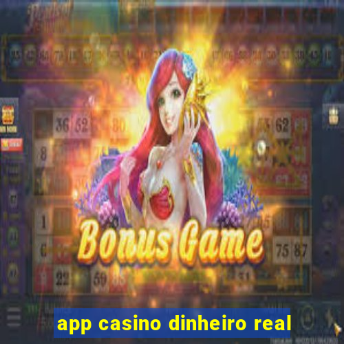 app casino dinheiro real