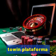 towin plataforma