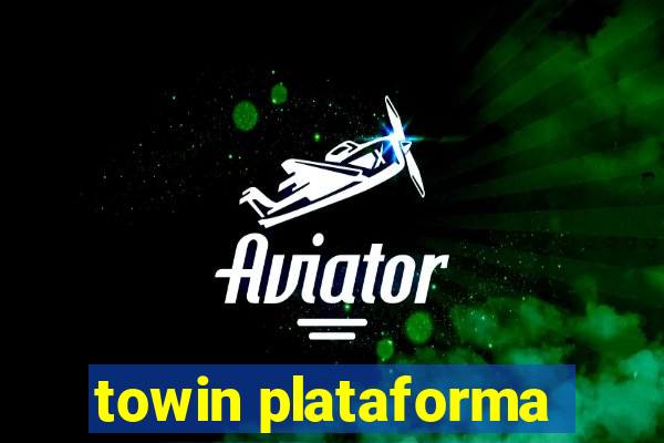 towin plataforma