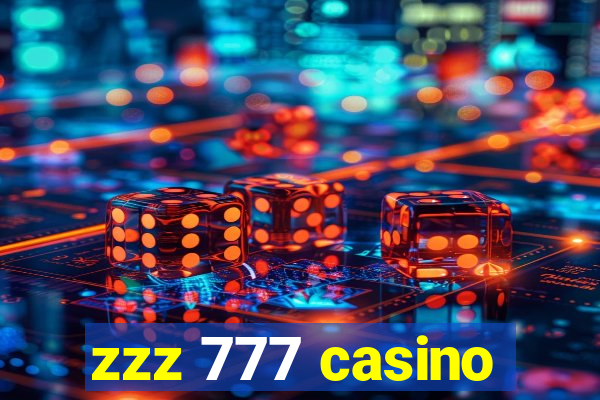 zzz 777 casino