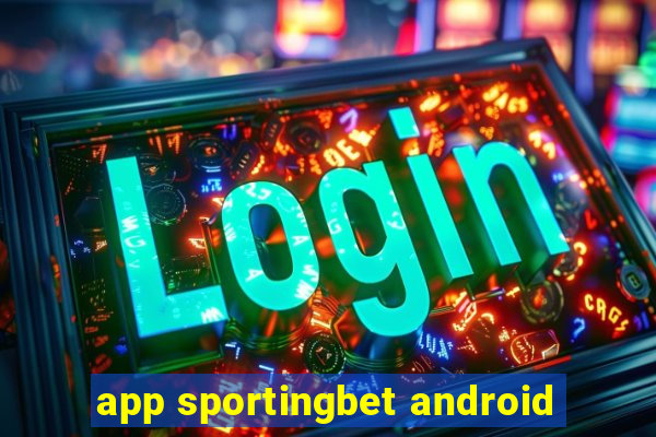 app sportingbet android